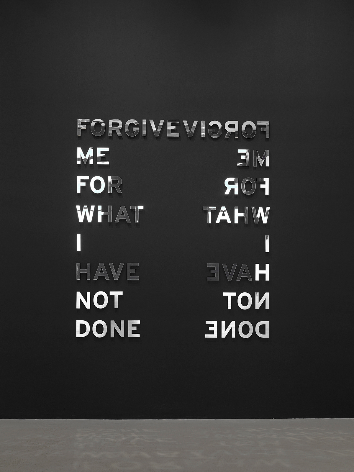 Forgive me for what I have not done